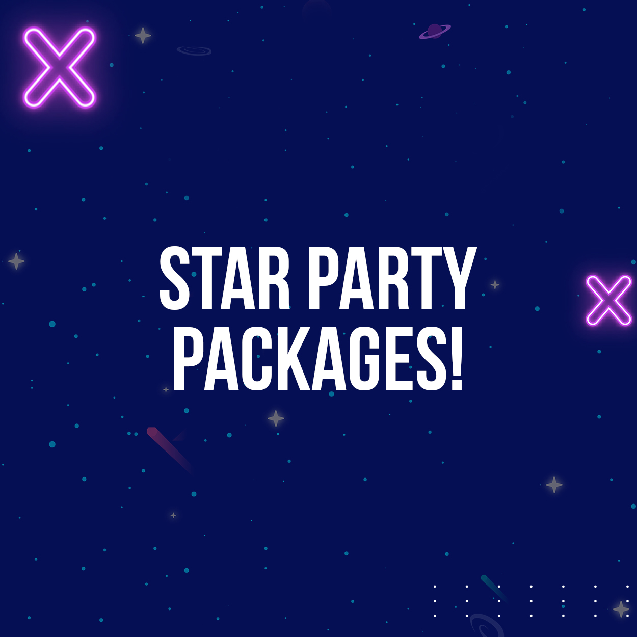 STAR Party Packages!