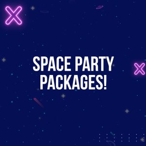 Space Party Packages!