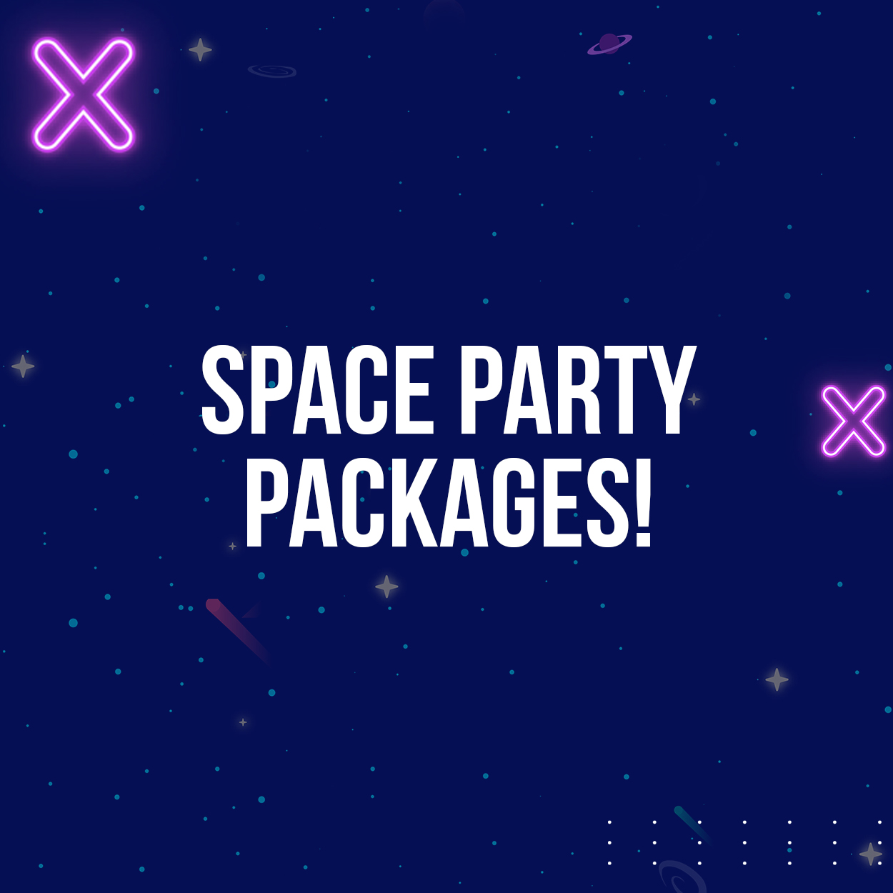 Space Party Packages!